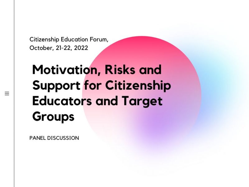 Motivation, Risks and Support for Citizenship Educators and Target Groups